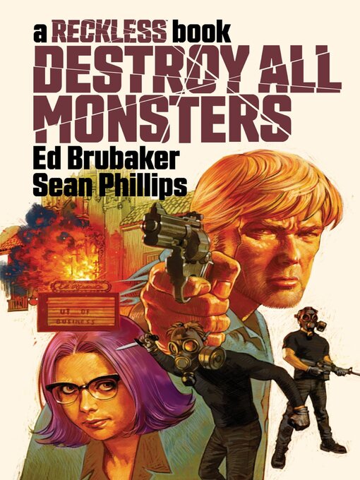 Title details for Destroy All Monsters: A Reckless Book by Ed Brubaker - Available